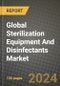 Global Sterilization Equipment And Disinfectants Market Innovations and Strategic Insights Report - Market Data, Trends, Market Potential, Competitive Analysis and Growth Forecasts (2024 to 2032) - Product Image