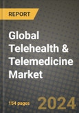 Global Telehealth & Telemedicine Market Innovations and Strategic Insights Report - Market Data, Trends, Market Potential, Competitive Analysis and Growth Forecasts (2024 to 2032)- Product Image