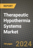 Therapeutic Hypothermia Systems Market Innovations and Strategic Insights Report - Market Data, Trends, Market Potential, Competitive Analysis and Growth Forecasts (2024 to 2032)- Product Image