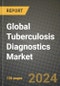 Global Tuberculosis Diagnostics Market Innovations and Strategic Insights Report - Market Data, Trends, Market Potential, Competitive Analysis and Growth Forecasts (2024 to 2032) - Product Thumbnail Image