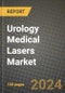 Urology Medical Lasers Market Innovations and Strategic Insights Report - Market Data, Trends, Market Potential, Competitive Analysis and Growth Forecasts (2024 to 2032) - Product Image