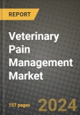 Veterinary Pain Management Market Innovations and Strategic Insights Report - Market Data, Trends, Market Potential, Competitive Analysis and Growth Forecasts (2024 to 2032)- Product Image