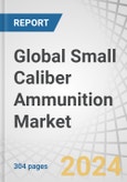 Global Small Caliber Ammunition Market by Application (Military, Homeland Security), Caliber Type (9MM Parabellum, 5.56MM, 7.62MM, 12.7MM, 14.5MM, .338 LAPUA Magnum, .338 Norma Magnum), Bullet Type, Lethality and Region - Forecast to 2029- Product Image