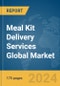 Meal Kit Delivery Services Global Market Report 2024 - Product Image