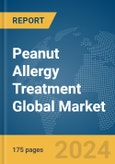 Peanut Allergy Treatment Global Market Report 2024- Product Image