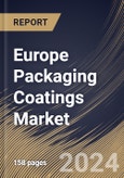 Europe Packaging Coatings Market Size, Share & Trends Analysis Report By Packaging Type, By End-use, By Resins (Epoxies, Polyurethane, Acrylics, Polyolefins, Polyester, and Others), By Country and Growth Forecast, 2024 - 2031- Product Image