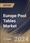 Europe Pool Tables Market Size, Share & Trends Analysis Report By Type (American Pool Table and British Pool Table), By Material, By Distribution Channel, By End-Use (Professional, Commercial, and Residential), By Country and Growth Forecast, 2024 - 2031 - Product Thumbnail Image