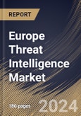 Europe Threat Intelligence Market Size, Share & Trends Analysis Report By Organization Size (Large Enterprises, and Small & Medium Enterprises), By Deployment Type (Cloud, and On-Premise), By Type, (Solution and Services), By Vertical, By Country and Growth Forecast, 2024 - 2031- Product Image