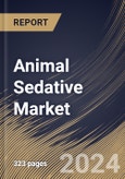 Animal Sedative Market Size, Share & Trends Analysis Report By Route of Administration, By Animal Type, By Drug Class, By End Use (Hospitals and Specialty Centers), By Application (Surgical, Diagnostic, and Others), By Regional Outlook and Forecast, 2024 - 2031- Product Image