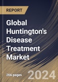 Global Huntington's Disease Treatment Market Size, Share & Trends Analysis Report By Drug Type (Approved Drugs (Tetrabenazine and Deutetrabenazine) and Offlabel Drugs), By Distribution Channel, By Age, By Regional Outlook and Forecast, 2024 - 2031- Product Image