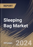 Sleeping Bag Market Size, Share & Trends Analysis Report By Material, By Type (Rectangular, Mummy, and Others), By Price Point, By Sales Channel (Specialty Stores, Supermarkets & Hypermarkets, E-commerce, and Others), By Regional Outlook and Forecast, 2024 - 2031- Product Image