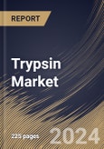 Trypsin Market Size, Share & Trends Analysis Report By Source (Bovine, Porcine and Others), By Application, By End-Use (Industrial use, Research and Diagnostics), By Regional Outlook and Forecast, 2024 - 2031- Product Image