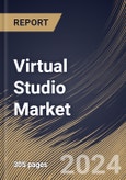 Virtual Studio Market Size, Share & Trends Analysis Report By Component (Software, and Services), By Deployment (On-Premises, and Cloud-based), By Application, By Enterprise Size, By End-Use, By Regional Outlook and Forecast, 2024 - 2031- Product Image