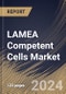 LAMEA Competent Cells Market Size, Share & Trends Analysis Report By Type, By Application (Cloning, Protein Expression, Mutagenesis, and Others), By End-Use, By Country and Growth Forecast, 2024 - 2031 - Product Image