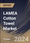 LAMEA Cotton Towel Market Size, Share & Trends Analysis Report By Distribution Channel, By Type (Egyptian, Turkish, Pima, and Blended), By Application (Residential and Commercial), By Country and Growth Forecast, 2024 - 2031 - Product Thumbnail Image