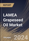 LAMEA Grapeseed Oil Market Size, Share & Trends Analysis Report By Type (Conventional, and Natural), By Extraction Process (Mechanically by Pressing, Chemically Extracted, and Others), By Application, By Country and Growth Forecast, 2024 - 2031- Product Image