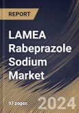 LAMEA Rabeprazole Sodium Market Size, Share & Trends Analysis Report By Age, By Distribution Channel (Drug & Retail Store Pharmacies, Hospital Pharmacies and Online Pharmacies), By Application, By Country and Growth Forecast, 2024 - 2031- Product Image