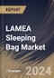 LAMEA Sleeping Bag Market Size, Share & Trends Analysis Report By Material, By Type (Rectangular, Mummy, and Others), By Price Point, By Sales Channel (Specialty Stores, Supermarkets & Hypermarkets, E-commerce, and Others), By Country and Growth Forecast, 2024 - 2031 - Product Thumbnail Image