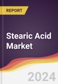 Stearic Acid Market Report: Trends, Forecast and Competitive Analysis to 2030- Product Image