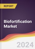 Biofortification Market Report: Trends, Forecast and Competitive Analysis to 2030- Product Image