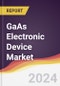 GaAs Electronic Device Market Report: Trends, Forecast and Competitive Analysis to 2030 - Product Image