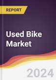 Used Bike Market Report: Trends, Forecast and Competitive Analysis to 2030- Product Image