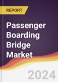 Passenger Boarding Bridge Market Report: Trends, Forecast and Competitive Analysis to 2030- Product Image