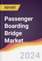 Passenger Boarding Bridge Market Report: Trends, Forecast and Competitive Analysis to 2030 - Product Thumbnail Image