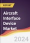 Aircraft Interface Device Market Report: Trends, Forecast and Competitive Analysis to 2030 - Product Thumbnail Image