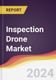 Inspection Drone Market Report: Trends, Forecast and Competitive Analysis to 2030- Product Image