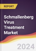 Schmallenberg Virus Treatment Market Report: Trends, Forecast and Competitive Analysis to 2030- Product Image