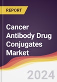 Cancer Antibody Drug Conjugates Market Report: Trends, Forecast and Competitive Analysis to 2030- Product Image