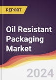 Oil Resistant Packaging Market Report: Trends, Forecast and Competitive Analysis to 2031- Product Image