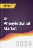 2-Phenylethanol Market Report: Trends, Forecast and Competitive Analysis to 2030- Product Image