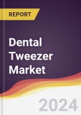 Dental Tweezer Market Report: Trends, Forecast and Competitive Analysis to 2030- Product Image