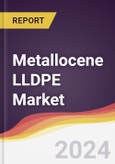 Metallocene LLDPE Market Report: Trends, Forecast and Competitive Analysis to 2030- Product Image