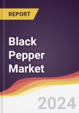 Black Pepper Market Report: Trends, Forecast and Competitive Analysis to 2030- Product Image