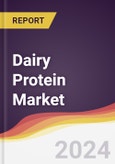 Dairy Protein Market Report: Trends, Forecast and Competitive Analysis to 2030- Product Image