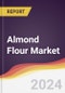 Almond Flour Market Report: Trends, Forecast and Competitive Analysis to 2030 - Product Image