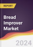 Bread Improver Market Report: Trends, Forecast and Competitive Analysis to 2030- Product Image