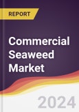 Commercial Seaweed Market Report: Trends, Forecast and Competitive Analysis to 2030- Product Image