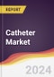 Catheter Market Report: Trends, Forecast and Competitive Analysis to 2030 - Product Image