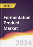 Fermentation Product Market Report: Trends, Forecast and Competitive Analysis to 2030- Product Image