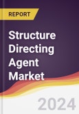 Structure Directing Agent Market Report: Trends, Forecast and Competitive Analysis to 2030- Product Image