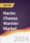 Nacho Cheese Warmer Market Report: Trends, Forecast and Competitive Analysis to 2030 - Product Thumbnail Image