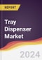 Tray Dispenser Market Report: Trends, Forecast and Competitive Analysis to 2030 - Product Thumbnail Image