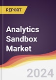 Analytics Sandbox Market Report: Trends, Forecast and Competitive Analysis to 2030- Product Image