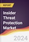 Insider Threat Protection Market Report: Trends, Forecast and Competitive Analysis to 2030 - Product Image