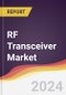 RF Transceiver Market Report: Trends, Forecast and Competitive Analysis to 2030 - Product Image