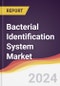 Bacterial Identification System Market Report: Trends, Forecast and Competitive Analysis to 2030 - Product Thumbnail Image